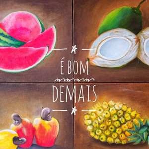 É Bom Demais