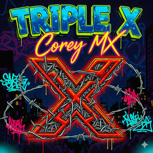 Triple X (Explicit)