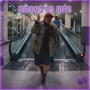 Menos es Más (Explicit)