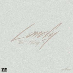 Lonely (Explicit)