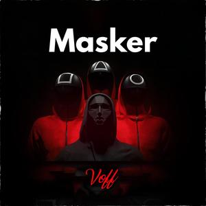 MASKER (feat. Badido)