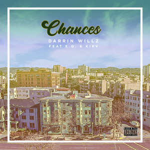 Chances (Explicit)