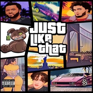 Just Like That(feat. High-C & Major) (Explicit)