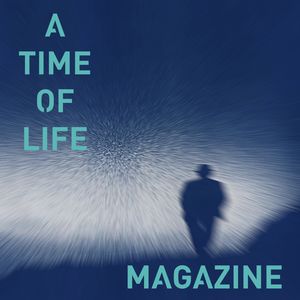 A Time of Life (Remixed and Remastered 2025)