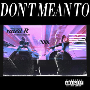 Don't Mean To (Explicit)