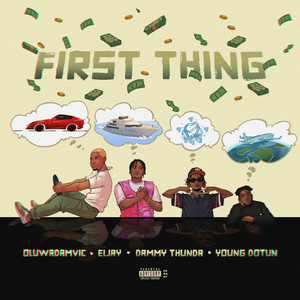 First Thing (Explicit)