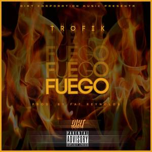 Fuego (Explicit)