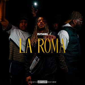 La Roma (Explicit)
