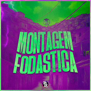 Montagem Fodástica (Explicit)