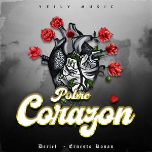 Pobre Corazón ❤ (feat. Bryan Sebastian) [Explicit]