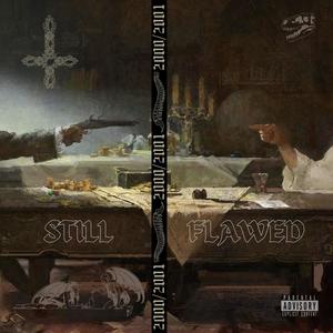 STILL FLAWED (Explicit)