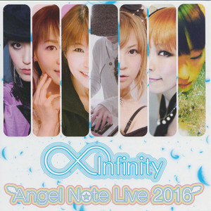 Angel Note Live 2016 Theme Song 『Infinity』