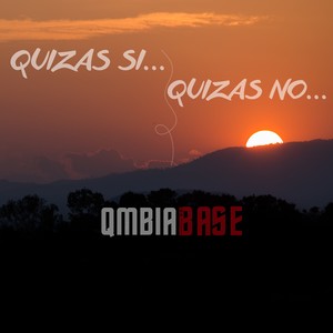 Quizas si, Quizas no