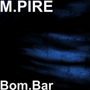 Bom.Bar (Explicit)