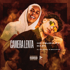 Camera Lenta (Explicit)