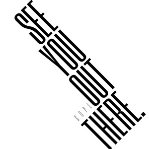 See You out There (Explicit)