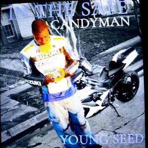 IN THE SAFE (feat. CANDYMAN & YOUNG SEED) (Explicit)