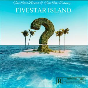 FiveStar Island (Explicit)