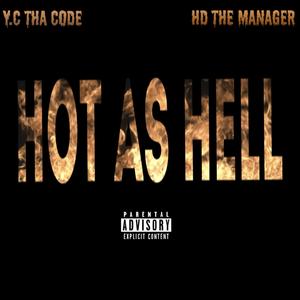 Hot As Hell (feat. HD The Manager) (Explicit)