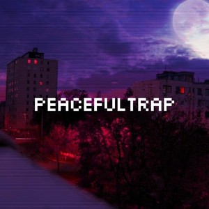 Peacefultrap(feat. lowboi) (Explicit)