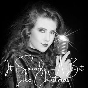 It Sounds A Bit Like Christmas