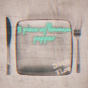 3 Piece W/ Lemon Pepper (Explicit)