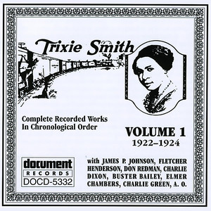 Trixie Smith Vol.1 1922-1924
