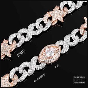 Pirelli (feat. PUGZ) (Explicit)