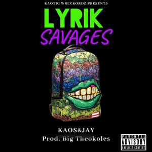 Lyrik Savages (Explicit)