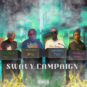 Swavy Campaign (Explicit)