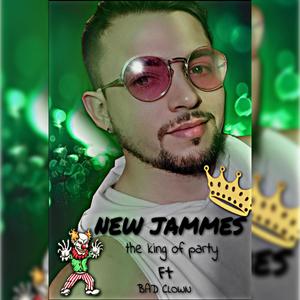 New Jammes The King Of Party (Explicit)