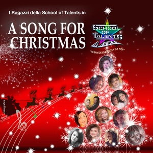 A Song for Christmas (I ragazzi della School of Talents - Christmas 2014)