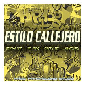 Estilo Callejero (feat. Naniwa Rap, Mc Pras & Snapy mc) [Explicit]