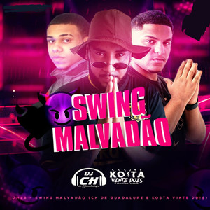 Swing Malvadão (Explicit)