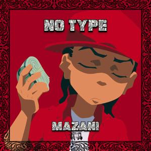 No Type (Freestyle) [Explicit]