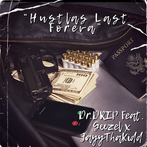 Hustlas Last Foreva (Explicit)