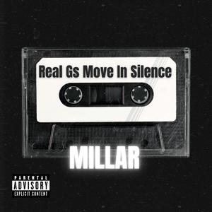 REAL GS MOVE IN SILENCE (Explicit)