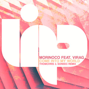 Come Into My World (ThomChris & Soneec Remix)
