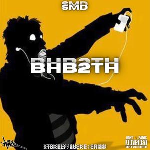 BHB2TH (feat. youngbloodsucke & criss!) (Explicit)