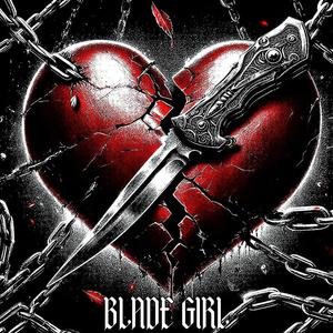 Blade Girl (Explicit)