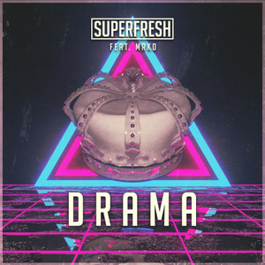 Drama(feat. MRKO)