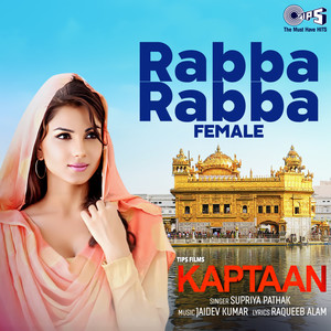 Rabba Rabba - Female (From "Kaptaan")