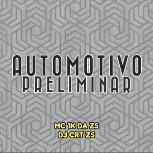 Automotivo Preliminar (Explicit)