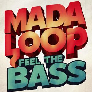 Feel the Bass