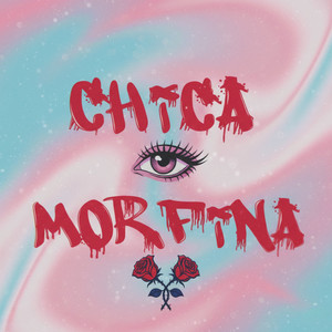 Chica Morfina (Explicit)