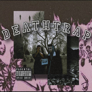 DEATHTRAP (Explicit)