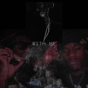 Wit Me (Explicit)