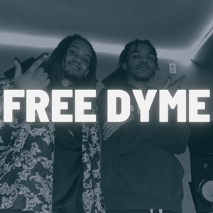 FREE DYME (Explicit)