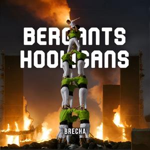 Bergants Hooligans (feat. Bergants del Campus Terrassa)