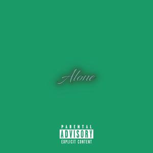 Alone (Explicit)